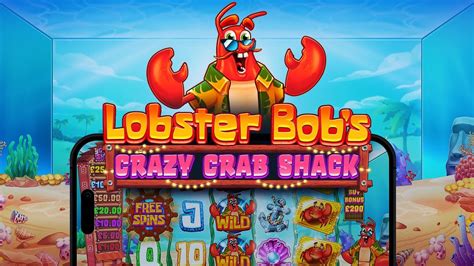Lobster Bob S Crazy Crab Shack Betano